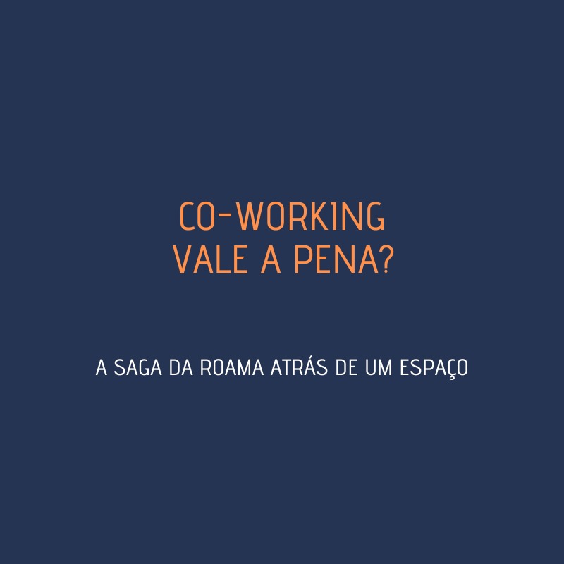 co-working vale a pena?