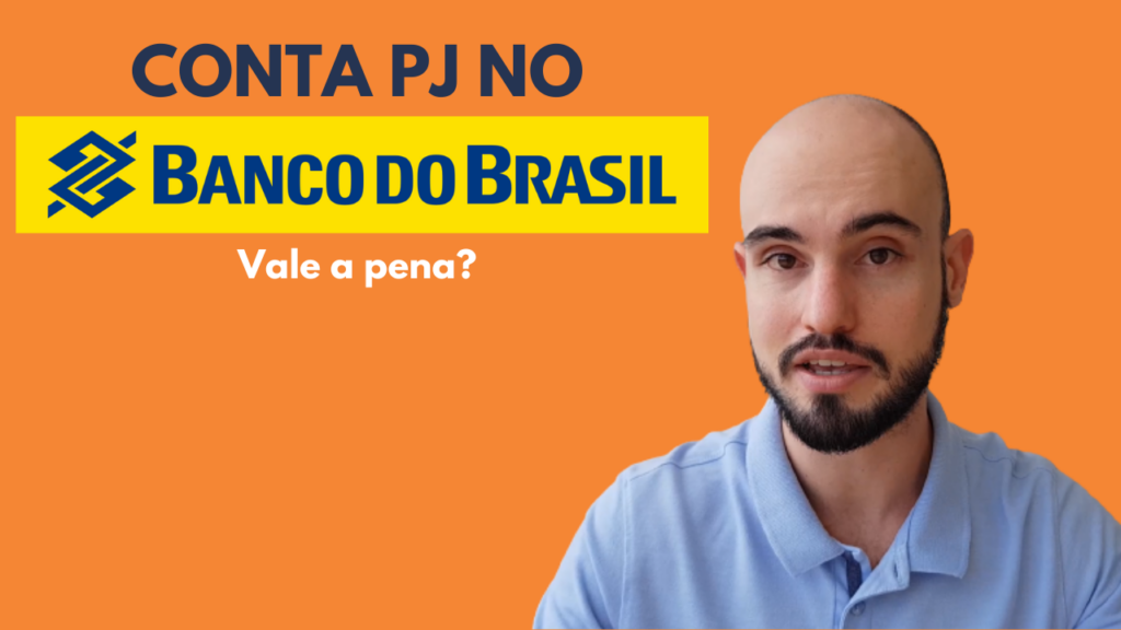 Conta PJ Banco do Brasil vale a pena?