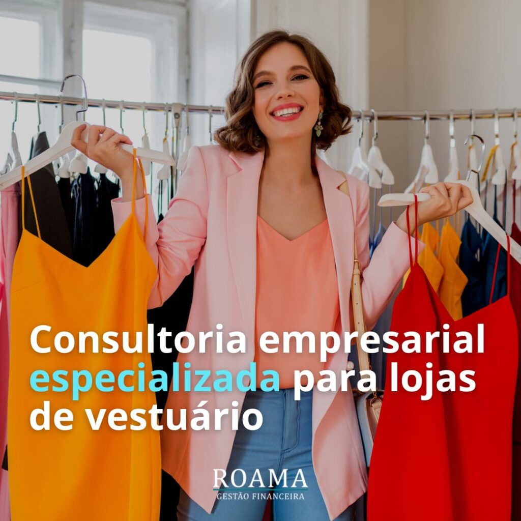 Consultoria empresarial especializada loja vestuário